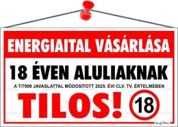 Információs tábla, 22,5x12,5 cm, "Energiaital vásárlása 18 éven aluliaknak tilos!"